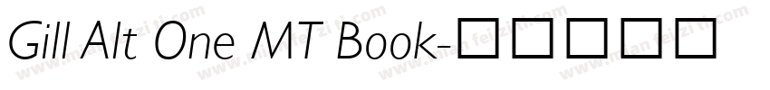 Gill Alt One MT Book字体转换